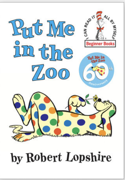 book cover of put me in the zoo with a cartoon leopard with rainbow spots